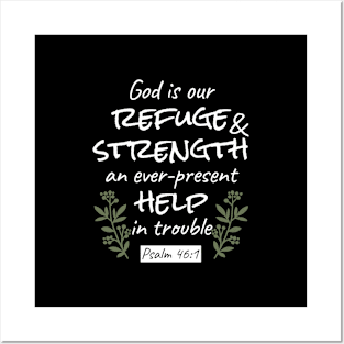 'God is Our Refuge and Strength' Psalm 46:1 Inspirational Scripture Art Posters and Art